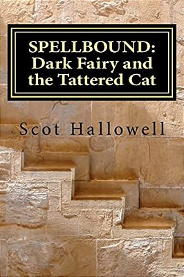 Spellbound: Dark Fairy And The Tattered Cat-..