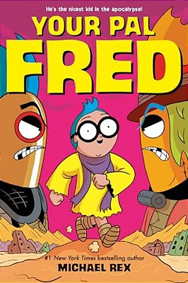 Your Pal Fred: A Graphic Novel-..