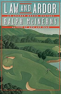 Law And Ardor: An Andrew Broom Mystery-..