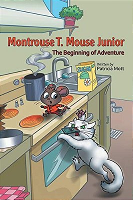 Montrouse T. Mouse Junior: The Beginning Of Adventure-..