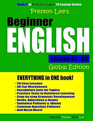 Preston Lee's Beginner English Lesson 41 - 60 (Global Edition)-..