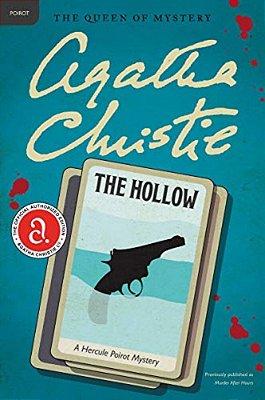 The Hollow: A Hercule Poirot Mystery: The Official Authorized Edition-..