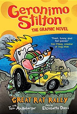 The Great Rat Rally: A Graphic Novel (Geronimo Stilton #3): Volume 3-..