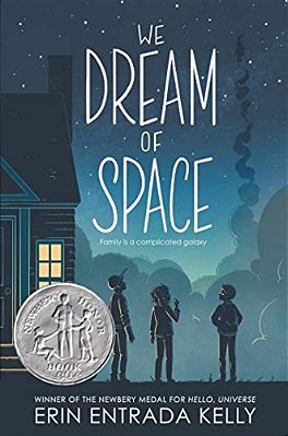 We Dream Of Space: A Newbery Honor Award Winner-..