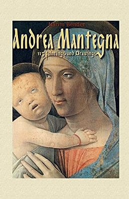 Andrea Mantegna: 113 Paintings And Drawings-..