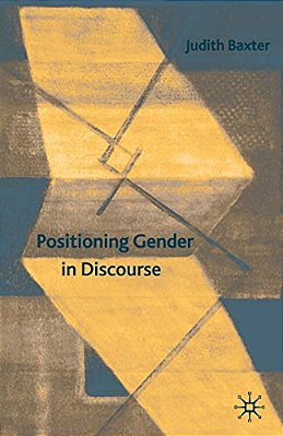 Positioning Gender In Discourse: A Feminist Methodology-..