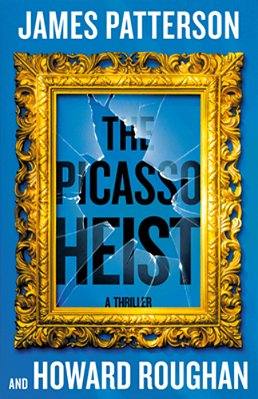 The Picasso Heist: A Thriller-..