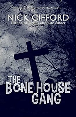 The Bone House Gang-..
