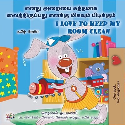 I Love To Keep My Room Clean (Tamil English Bilingual Book For Kids)-..