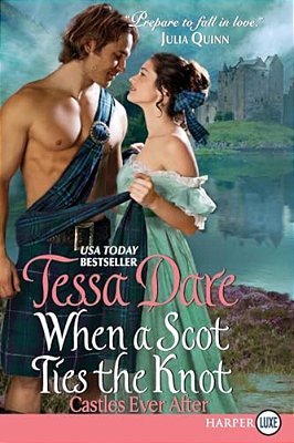 When A Scot Ties The Knot: Castles Ever After-..