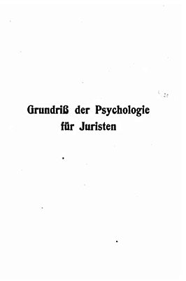 Grundriss Der Psychologie Für Juristen-..