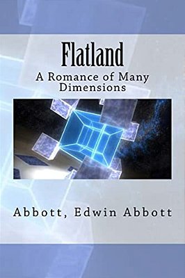 Flatland: A Romance Of Many Dimensions-..