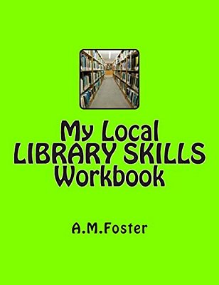 My Local Library Skills Workbook-..