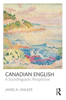 Canadian English: A Sociolinguistic Perspective-..