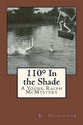 110° In The Shade: A Young Ralph Mcmystery-..