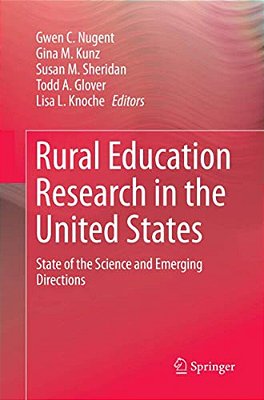 Rural Education Research In The United States: State Of The Science And Emerging Directions-..
