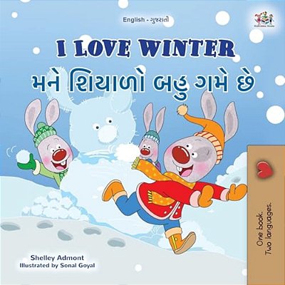 I Love Winter (English Gujarati Bilingual Children's Book)-..