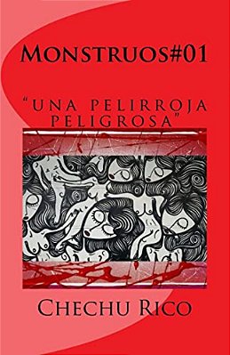 Monstruos#01: Una Pelirroja Peligrosa-..