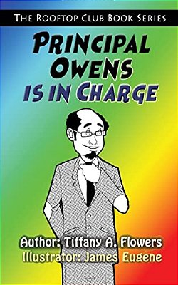 The Rooftop Club Book Series: Principal Owens Is In Charge-..