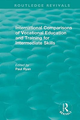 International Comparisons Of Vocational Education And Training For Intermediate Skills-..
