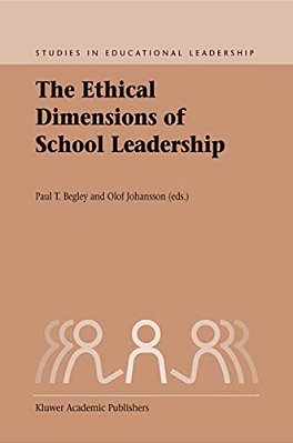 The Ethical Dimensions Of School Leadership-..