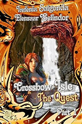Crossbow-Isle Volume 3 - The Quest - Part 1-..