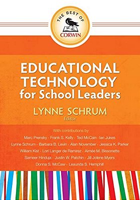 Best Of Corwin: Educational Technology For School Leaders-..