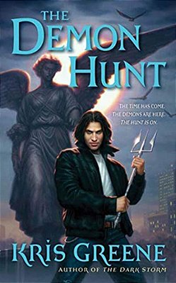 The Demon Hunt: A Dark Storm Novel-..