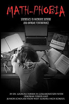 Math Phobia: Strategies To Overcome Apathy And Improve Performance-..