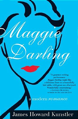 Maggie Darling: A Modern Romance-..