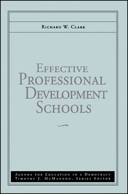 Effective Professional Development Schools-..