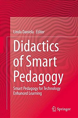 Didactics Of Smart Pedagogy: Smart Pedagogy For Technology Enhanced Learning-..