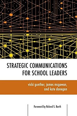 Strategic Communications For School Leaders-..