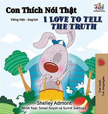 I Love To Tell The Truth (Vietnamese English Bilingual Book)-..
