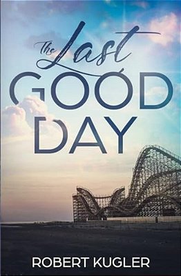 The Last Good Day-..