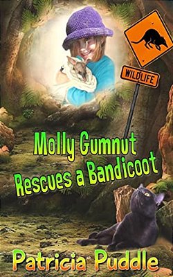 Molly Gumnut Rescues A Bandicoot: Adventures Of Molly Mavis Gumnut-..