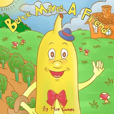 Bertie Makes A Friend-..