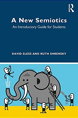 A New Semiotics: An Introductory Guide For Students-..