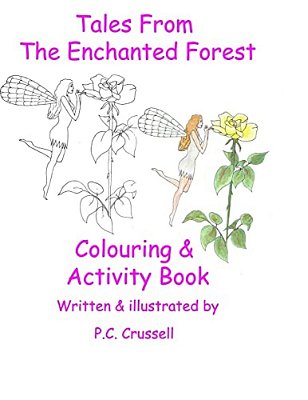 Tales From The Enchanted Forest: Colouring & Activity Book-..