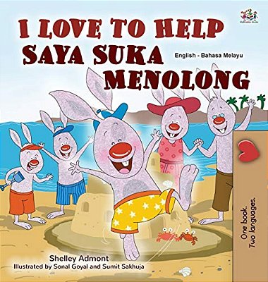 I Love To Help (English Malay Bilingual Book For Kids)-..