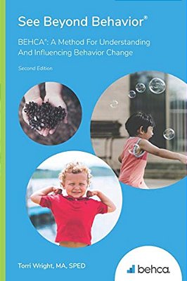 See Beyond Behavior: Behca: A Method For Understanding And Influencing Behavior Change-..