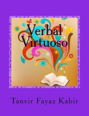 Verbal Virtuoso: For Reading Comprehension Exams (Sat/Act/GMAT/gre/lsat)-..