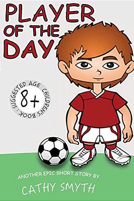 Books For Kids: Player Of The Day: Short Stories For Kids, Kids Books, Bedtime Stories For Kids, Children Books, Early Readers (6+)-..