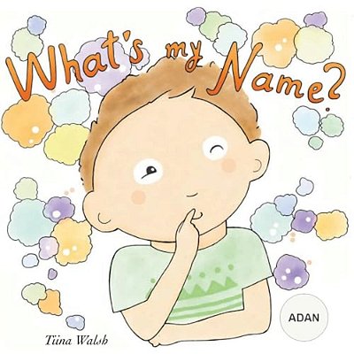 What's My Name? Adan-..