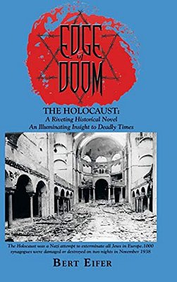 Edge Of Doom: The Holocaust: A Riveting Historical Novel-..
