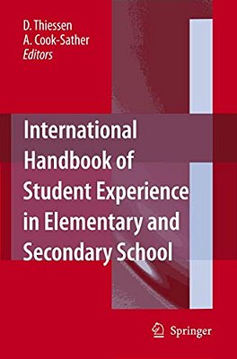International Handbook Of Student Experience In Elementary And Secondary School-..