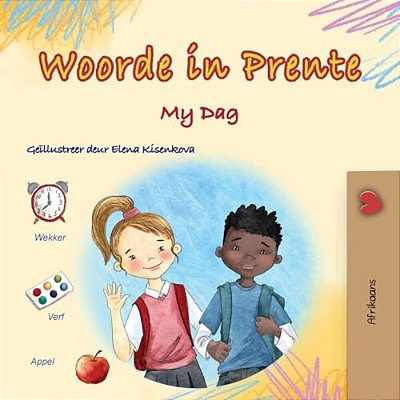 Words In Pictures - My Day (Afrikaans Children's Book)-..