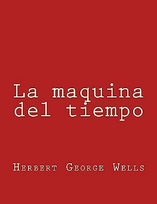 La Maquina Del Tiempo-..