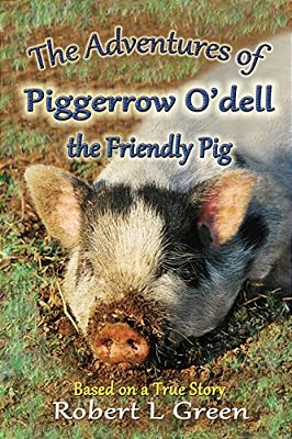 The Adventures Of Piggerrow O'Dell- The Friendly Pig-..