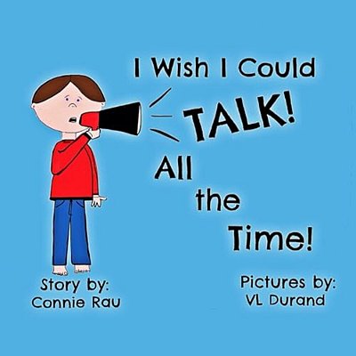 I Wish I Could Talk All The Time-..